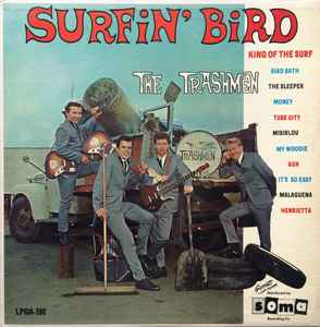 The Trashmen - Surfin' Bird album cover