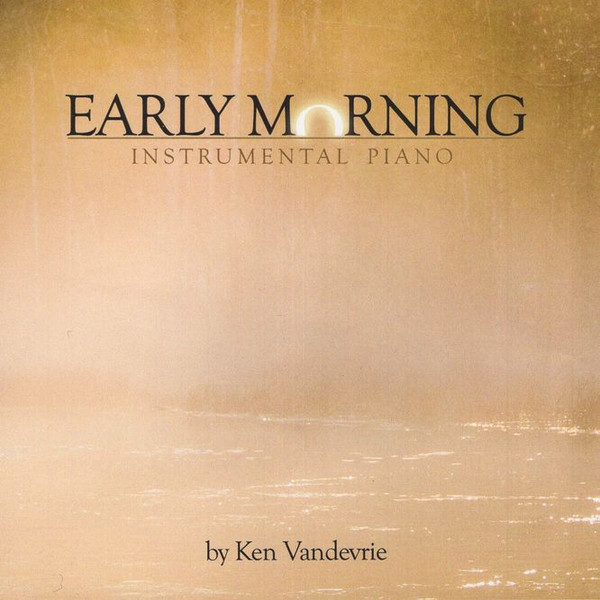 descargar álbum Ken Vandevrie - Early Morning