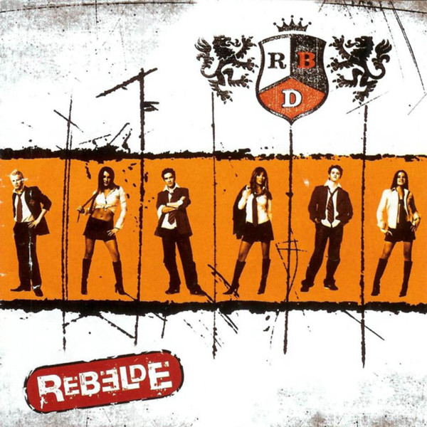 RBD – Rebelde (2006, CD) - Discogs