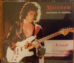 Rainbow – Stranded In Sweden - Live In Gothenburg, Sweden 9.30