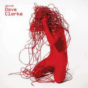 Dave Clarke - Fabric 60 album cover
