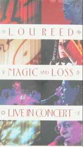 Lou Reed - Magic And Loss - Live In Concert album cover