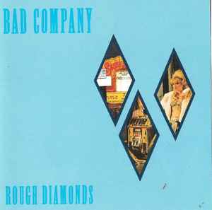 Portada de album Bad Company (3) - Rough Diamonds