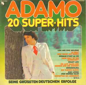 Adamo - 20 Super Hits - Seine Grössten Deutschen Erfolge album cover