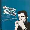 Matthias Broede Feat. Wolfgang Engstfeld - European Faces