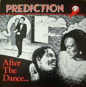 Prediction - After The Dance Is Through album cover