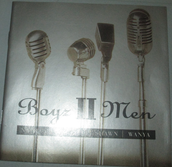 Boyz II Men - Nathan, Michael, Shawn, Wanya | Releases | Discogs