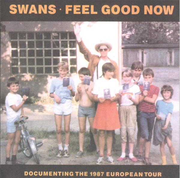 Swans – Feel Good Now (2002, CD) - Discogs