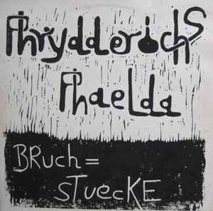 Phrydderichs Phaelda - Bruchstücke album cover