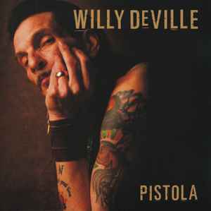 Willy DeVille - Pistola