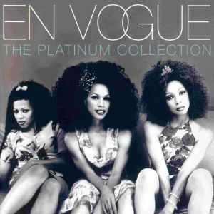 En Vogue – The Platinum Collection (CD) - Discogs