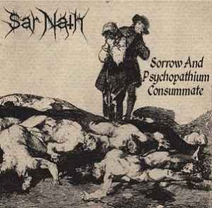 Sar Nath - Sorrow and Psychopathium Consummate album cover