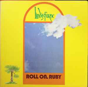Lindisfarne - Roll On, Ruby