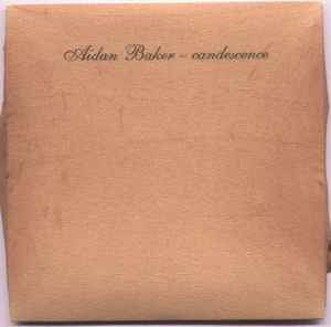 Aidan Baker - Candescence album cover