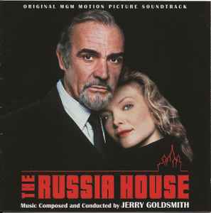 Jerry Goldsmith - The Russia House (Original MGM Motion Picture Soundtrack)
