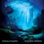 Donald Fagen - Sunken Condos | Releases | Discogs