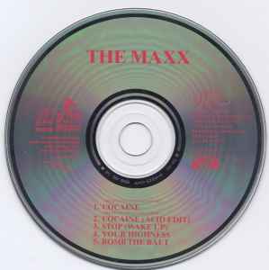 The Maxx - Cocaine / Your Highness