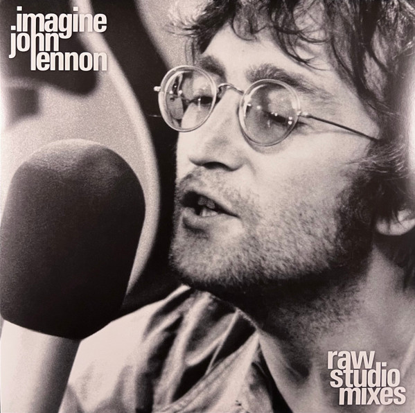 John Lennon - Imagine (Raw Studio Mixes) | Releases | Discogs