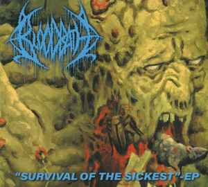 Bloodbath - Survival Of The Sickest - EP