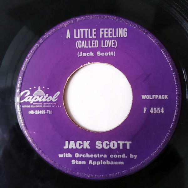 Jack Scott – A Little Feeling (Called Love) / Now That I (1961