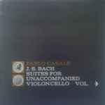 Cover of Suites For Unaccompanied Cello Vol. 1, 1962-07-00, Vinyl
