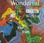 Cover of The Wonderful And Frightening World Of..., , CD
