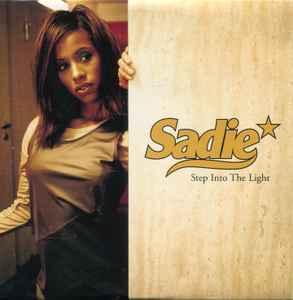 Sadie – Step Into The Light (1996, CD) - Discogs