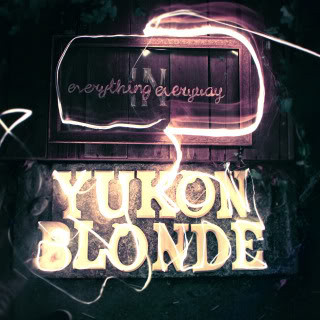 lataa albumi Yukon Blonde - Everything In Everyway