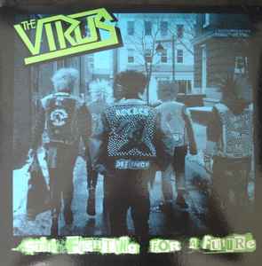 The Virus (2) - Still Fighting For A Future