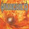 Warchild (14) - Open Fire