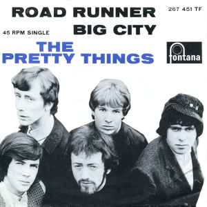 The Pretty Things - Road Runner / Big City