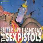 Cover of Better Live Than Dead , , CD