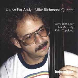 Mike Richmond Quartet - Dance For Andy album cover