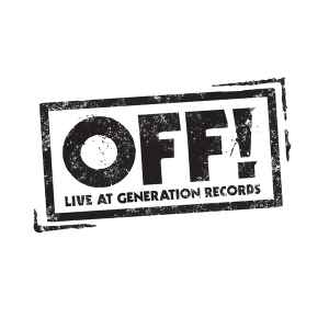 Live At Generation Records - OFF!