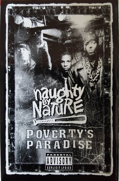 Naughty By Nature - Poverty's Paradise | Releases | Discogs