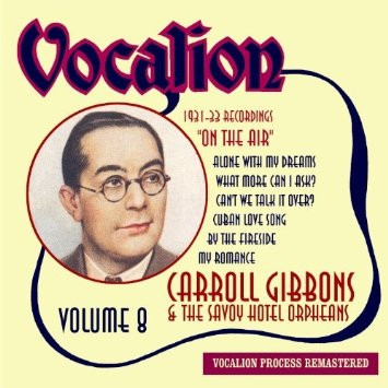 ladda ner album Carroll Gibbons And The Savoy Hotel Orpheans - On The Air