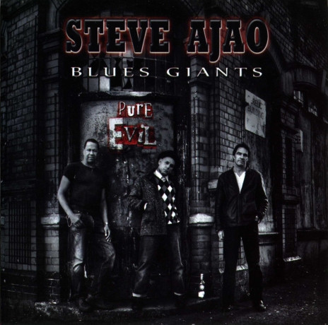 last ned album Steve Ajao Blues Giants - Pure Evil