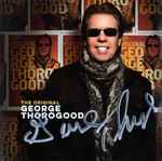 Cover of The Original George Thorogood, 2022-04-15, CD