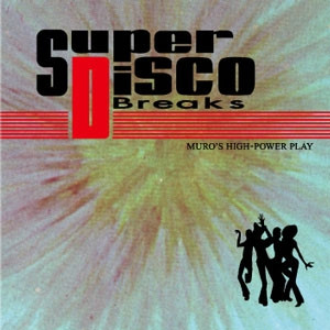 Muro – Super Disco Breaks (2012, CD) - Discogs