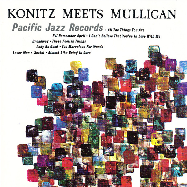 Lee Konitz & The Gerry Mulligan Quartet – Konitz Meets Mulligan 
