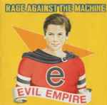 Rage Against The Machine – Evil Empire (1996, CD) - Discogs