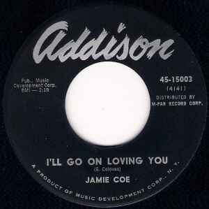 Jamie Coe - I'll Go On Loving You / School Day Blues album cover