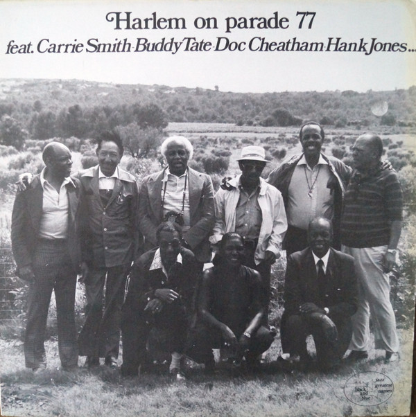 Album herunterladen Doc Cheatham, Carrie Smith, Buddy Tate, Hank Jones - Harlem On Parade 77