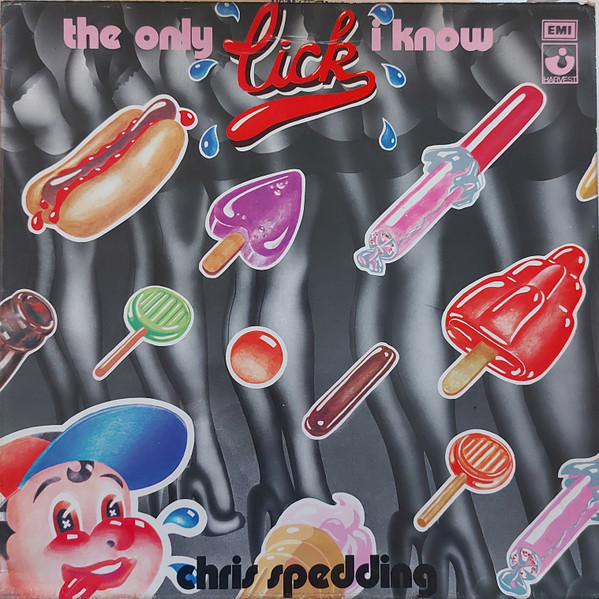 Chris Spedding - The Only Lick I Know | Releases | Discogs