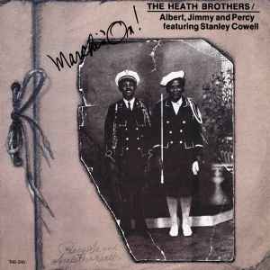 The Heath Brothers Featuring Stanley Cowell – Marchin' On! (Vinyl 