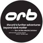 Cover of The Orb's Further Adventures Beyond Dark Matter, 2014-09-02, File