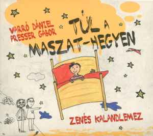 Varró Dániel - Túl A Maszat-hegyen album cover