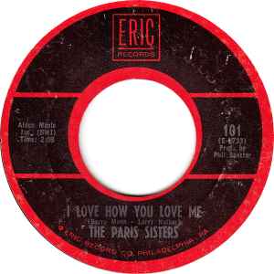The Paris Sisters - I Love How You Love Me / He Knows I Love Him Too Much album cover