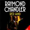 Raymond Chandler Read By Elliott Gould - Red Wind