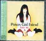 Poison Girl Friend – Love Me (1994, CD) - Discogs